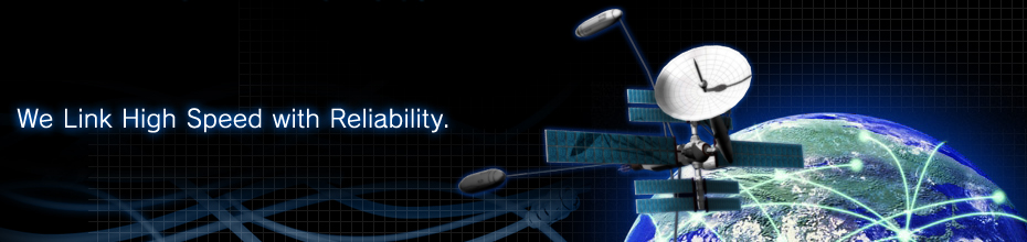 We Link High Speed with Reliability.